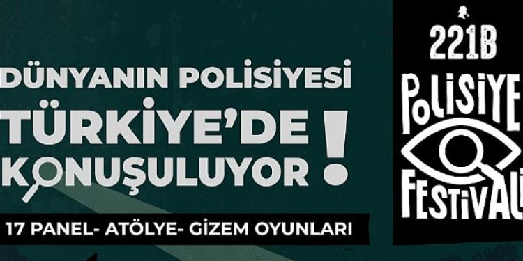 Ünlü Oyuncular 221B Polisiye Festivalinde