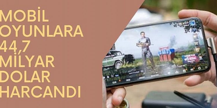 Mobil oyunlara 44.7 miyar dolar harcandı