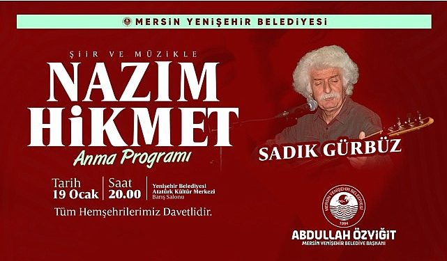 Nazım Hikmet, Mersin Yenişehir’de anılacak